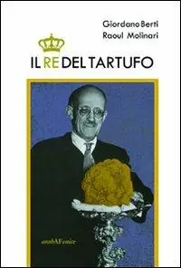 Acquista Ora Re del tartufo