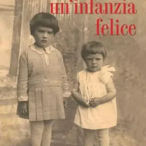 Un‘infanzia felice A Buon Prezzo