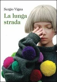 Promo Stagionale La lunga strada