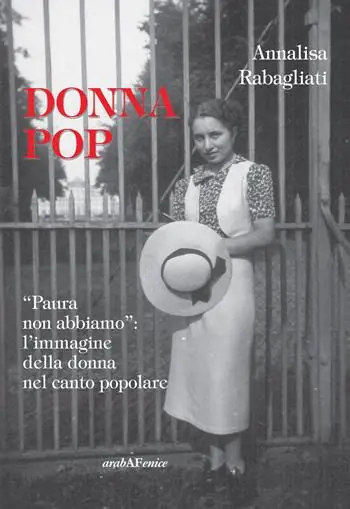 Bestseller Donna pop «paura non abbiamo». L‘immagine della donna nel canto popolare. Con CD Audio