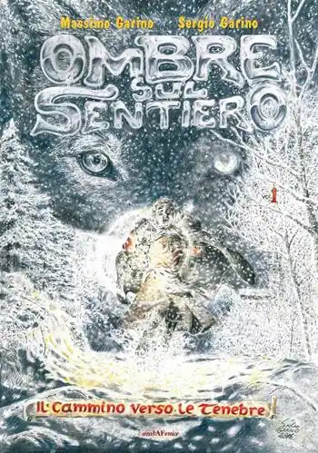 Ombre sul sentiero. Vol. 1 Il cammino verso le tenebre Ultimissimo Modello