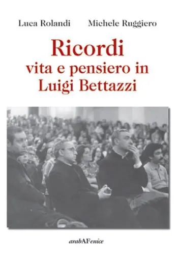 Ordina Subito Ricordi, vita e pensiero in Luigi Bettazzi