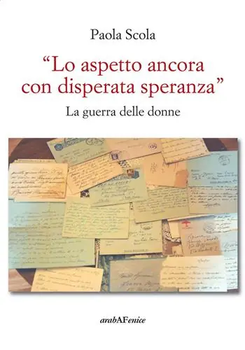 Prezzo Di Fabbrica «Lo aspetto ancora con disperata speranza». La guerra delle donne