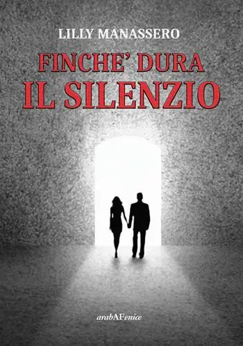Compra Adesso Finchè dura il silenzio