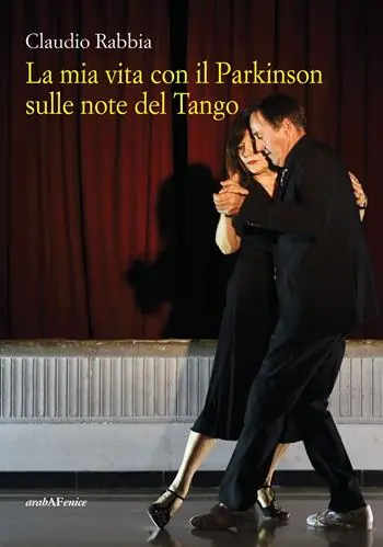 La mia vita con il Parkinson sulle note del Tango Soddisfatti O Rimborsati