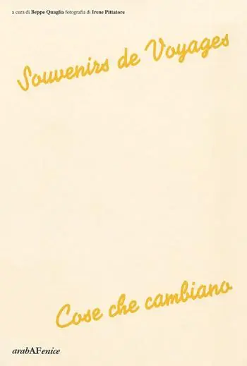 Must-Have Souvenirs de voyages. Cose che cambiano