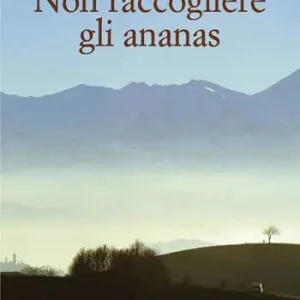 Acquista Ora Non raccogliere gli ananas