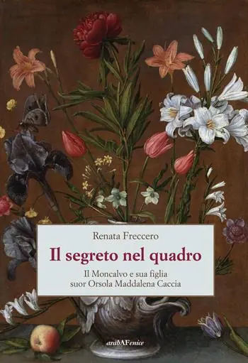 Affare Il segreto nel quadro. Il Moncalvo e sua figlia suor Orsola Maddalena Caccia