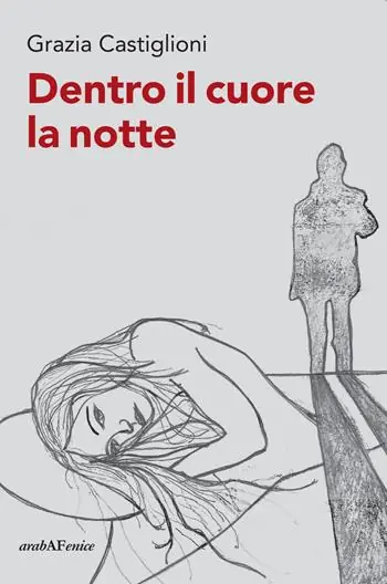 Dentro il cuore la notte Ordina Subito