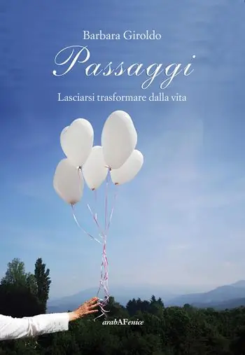 Must-Have Passaggi. Lasciarsi trasformare dalla vita