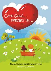 Caro Gesù... pensaci tu... Subito Disponibile