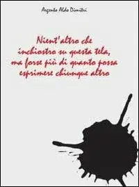Promo Stagionale Nient‘altro che inchiostro su questa tela ma forse più di quanto possa esprimere chiunque altro