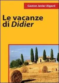 Di Tendenza Le vacanze di Didier