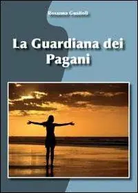 Offerta Speciale La guardiana dei pagani