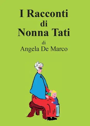 I racconti di nonna Tati Prezzo Basso