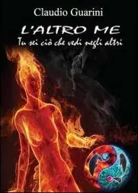 Economico L‘ altro me. Tu sei ciò che vedi negli altri