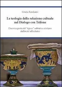 Esclusivo La teologia della relazione culturale nel dialogo con Trifone