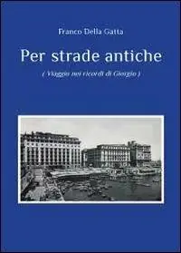 Scelto Dai Clienti Per strade antiche