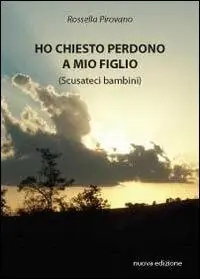 Ho chiesto perdono a mio figlio Saldi