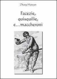 Facezie, quisquilie, e... maccheroni Occasione Imperdibile