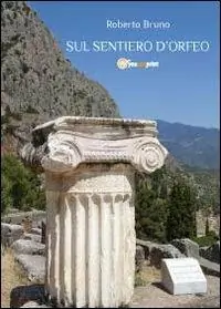 Acquista Ora Sul sentiero d‘Orfeo
