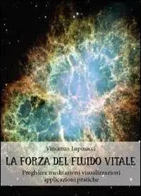 La forza del fluido vitale Ultimissimo Modello