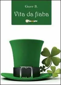 Vita da fiaba Offerta