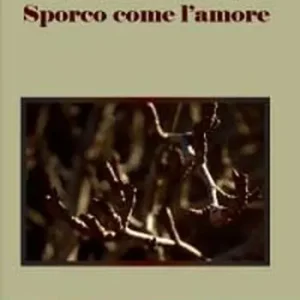 Bestseller Sporco come l‘amore