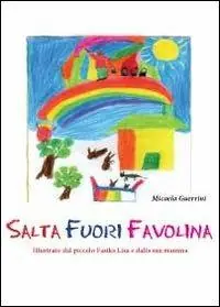 Offerta Salta fuori favolina