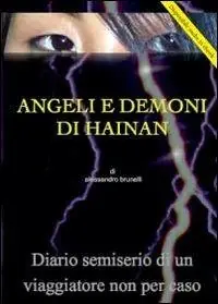 Ultima Occasione Angeli e demoni di Hainan