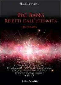 Acquista Ora Big Bang. Reietti dall‘eternità