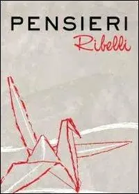 Pensieri ribelli Ultima Occasione