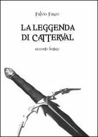 La leggenda di Catterval Economico