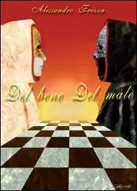 Offerta Speciale Del bene del male