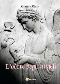 L‘ odore degli angeli Compra Adesso