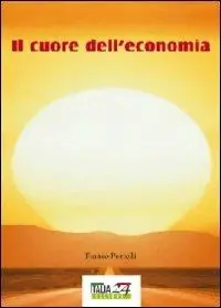 Il cuore dell‘economia Bestseller