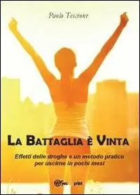 La battaglia è vinta Promozione