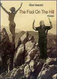 The fool on the hill. Ediz. italiana Solo Oggi