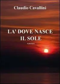 Popolare Là dove nasce il sole