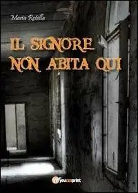 Esclusivo Il signore non abita qui