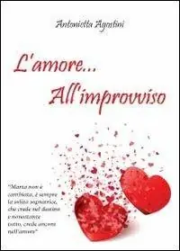 L‘ amore... all‘improvviso Prezzo Scontato