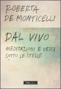 Direttamente Dal Produttore Dal vivo. Meditazioni e versi sotto le stelle