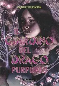 Il giardino del drago purpureo Occasione Imperdibile