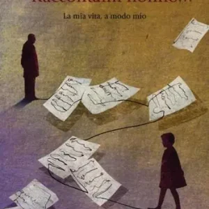 Acquista Ora Raccontami, nonno... La mia vita, a modo mio
