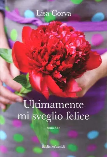Ultimamente mi sveglio felice Novità