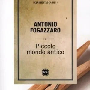 Piccolo mondo antico Ultimissimo Modello