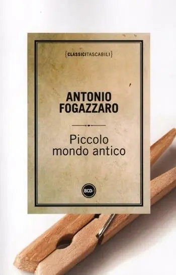 Piccolo mondo antico Ultimissimo Modello
