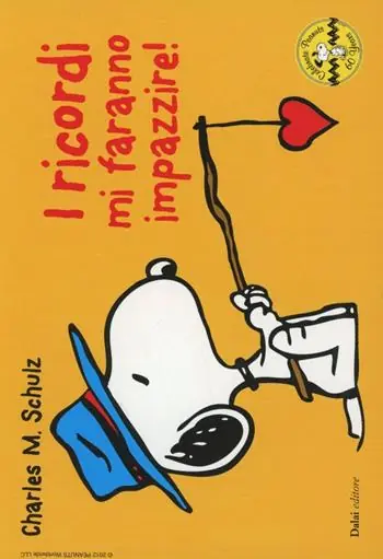 I ricordi mi faranno impazzire! Celebrate Peanuts 60 years. Vol. 28 Nuovo Arrivo