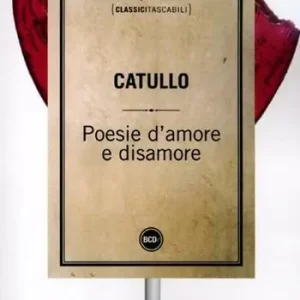 Poesie d‘amore e disamore. Testo latino a fronte Occasione