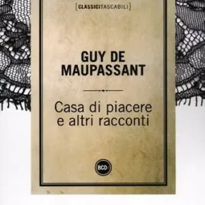 Casa di piacere e altri racconti Super Prezzo
